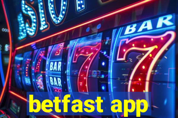 betfast app